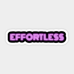 Effortless Sticker